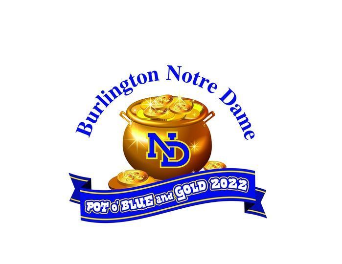 Burlington Notre Dame Pot O' Blue and Gold 2022